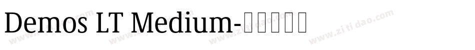 Demos LT Medium字体转换